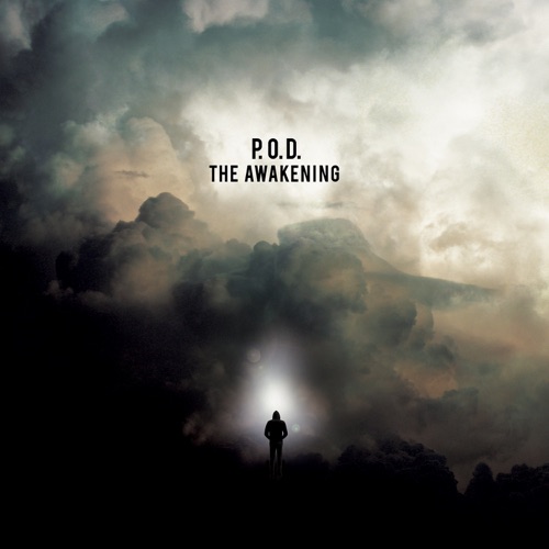 P.O.D - The Awakening